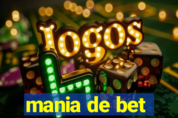 mania de bet